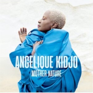 Angelique Kidjo - Mother Nature in the group OTHER / Övrigt /  at Bengans Skivbutik AB (3994443)