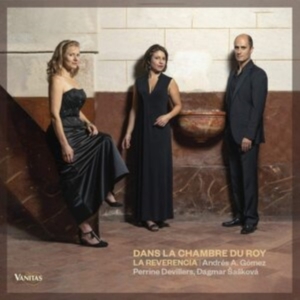 La Reverencia - Dans La Chambre Du Roy in the group CD / Klassiskt,Övrigt at Bengans Skivbutik AB (3995316)