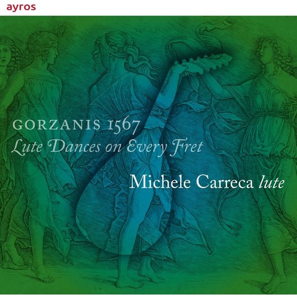 Michele Carreca - Gorzanis 1567 - Lute Dances On Every Fret in the group CD / Klassiskt at Bengans Skivbutik AB (3995363)