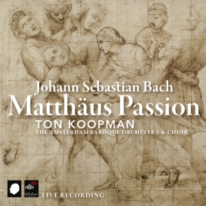 Ton Koopman & Amsterdam Baroque Orchestra - Johann Sebastian Bach: Matthäus Passion in the group CD / Klassiskt,Övrigt at Bengans Skivbutik AB (3995537)