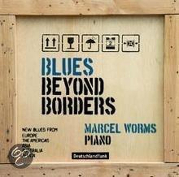 Worms Marcel - Blues Beyond Borders in the group CD / Bestsellers at Bengans Skivbutik AB (3995564)