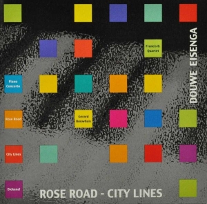 Eisenga Douwe - Rose Road-City Lines in the group CD / Klassiskt,Övrigt at Bengans Skivbutik AB (3995579)