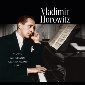 Vladimir Horowitz - Chopin-Schumann-Rachmaninoff-Liszt in the group OTHER / MK Test 4 at Bengans Skivbutik AB (3995882)