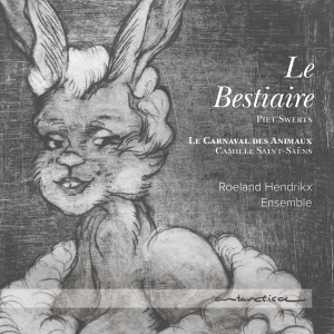 Hendrikx Roeland -Ensemble- - Le Bestiaire in the group CD / Klassiskt,Övrigt at Bengans Skivbutik AB (3996021)