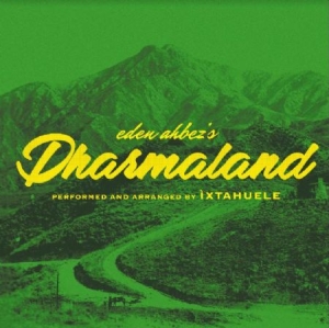 Ixtahuele - Dharmaland in the group VINYL / Elektroniskt,World Music at Bengans Skivbutik AB (3996466)
