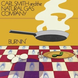 Smith Carl And The Natural Gas Comp - Burnin' in the group CD / RNB, Disco & Soul at Bengans Skivbutik AB (3996493)