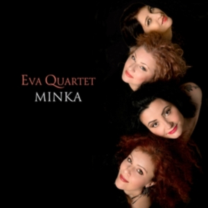 Eva Quartet - Minka in the group CD / Elektroniskt,World Music at Bengans Skivbutik AB (3996526)