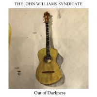 John Williams Syndicate - Out Of Darkness in the group CD / Pop-Rock at Bengans Skivbutik AB (3996529)