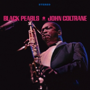 John Coltrane - Black Pearls in the group VINYL / Jazz/Blues at Bengans Skivbutik AB (3997329)