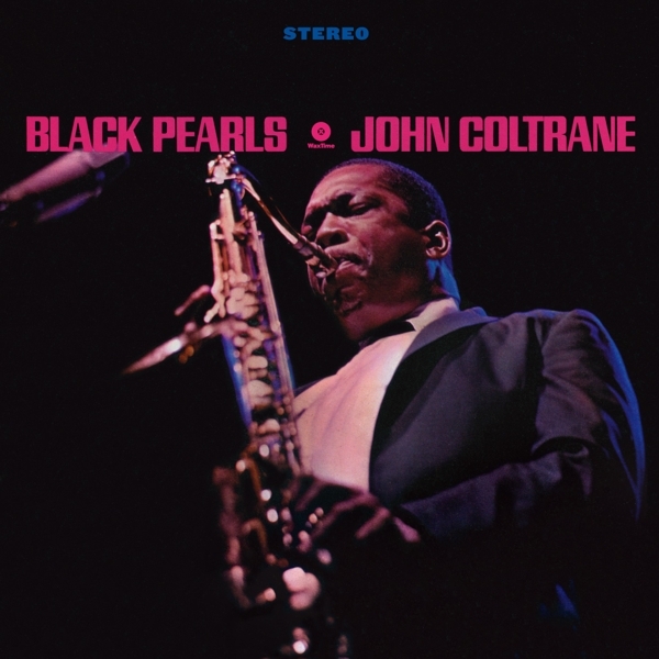 John Coltrane - Black Pearls in the group VINYL / Bestsellers at Bengans Skivbutik AB (3997329)
