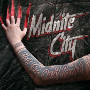 Midnite City - Itch You Canæt Scratch (Silver Viny in the group VINYL / Hårdrock/ Heavy metal at Bengans Skivbutik AB (3997846)
