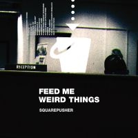 Squarepusher - Feed Me Weird Things (Clear Vinyl) in the group VINYL / Pop-Rock,Reggae at Bengans Skivbutik AB (3997854)