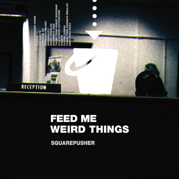 Squarepusher - Feed Me Weird Things (Clear Vinyl) in the group VINYL / Bestsellers at Bengans Skivbutik AB (3997854)