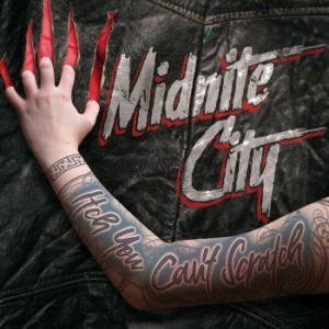 Midnite City - Itch You Canæt Scratch in the group CD / Hårdrock at Bengans Skivbutik AB (3997905)