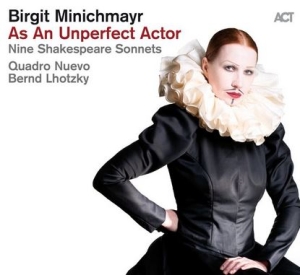 Minichmayr Birgit - As An Unperfect Actor - Nine Shakes in the group CD / Jazz at Bengans Skivbutik AB (3998833)