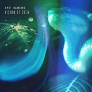 Hawkins Bart - Vision Of Eden in the group OTHER / Övrigt /  at Bengans Skivbutik AB (3999464)