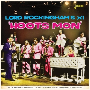 Lord Rockingham's Xi - Hoots Mon in the group CD / Pop at Bengans Skivbutik AB (3999473)