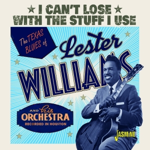 Williams Lester - I Can't Lose With The Stuff I Use in the group OTHER / Övrigt /  at Bengans Skivbutik AB (3999475)