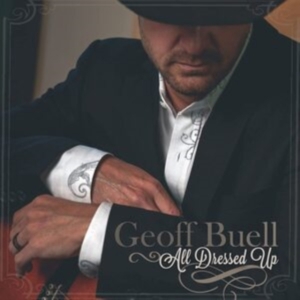 Geoff Buell - All Dressed Up in the group OTHER / Övrigt /  at Bengans Skivbutik AB (3999495)