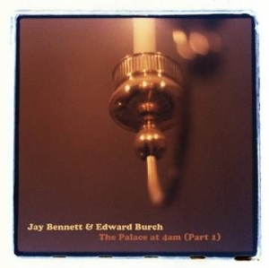 Bennett Jay & Edward Burch - The Palace At 4Am (Cloudy Clear Vin i gruppen VI TIPSAR / Record Store Day / RSD-Rea / RSD50% hos Bengans Skivbutik AB (4000336)