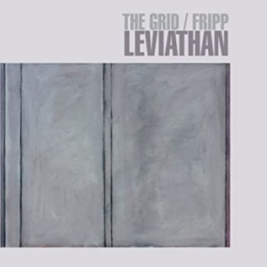 Grid / Fripp - Leviathan (200G Vinyl) in the group VINYL / Elektroniskt,Pop-Rock at Bengans Skivbutik AB (4000872)