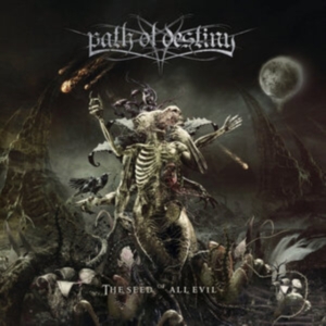 Path Of Destiny - Seed Of All Evil (Digipack) in the group CD / Hårdrock at Bengans Skivbutik AB (4000940)