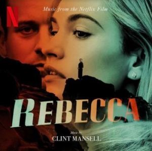 Mansell Clint - Rebecca - Original Motion Picture S in the group CD / Upcoming releases / Soundtrack/Musical at Bengans Skivbutik AB (4000946)