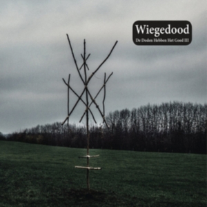 Wiegedood - De Doden Hebben Het Goed Iii in the group OTHER / Övrigt /  at Bengans Skivbutik AB (4001676)