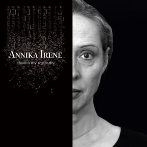 Annika Irene - Chaos is my regularity in the group VINYL / Jazz/Blues at Bengans Skivbutik AB (4001928)