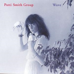 Patti Smith Group - Wave in the group OTHER / Övrigt /  at Bengans Skivbutik AB (4002198)