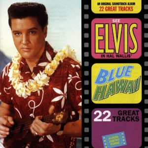 Presley Elvis - Blue Hawaii in the group OTHER / Övrigt /  at Bengans Skivbutik AB (4002205)