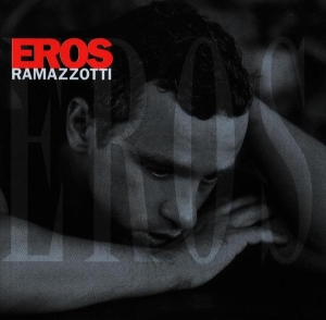 Ramazzotti Eros - Eros in the group Minishops / Eros Ramazzotti at Bengans Skivbutik AB (4002219)