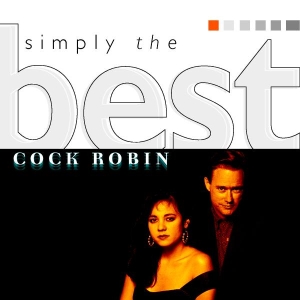 Cock Robin - Simply The Best in the group OTHER / Övrigt /  at Bengans Skivbutik AB (4002736)