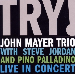 Mayer John Trio - Try! - Live In Concert in the group OTHER / Övrigt /  at Bengans Skivbutik AB (4002868)