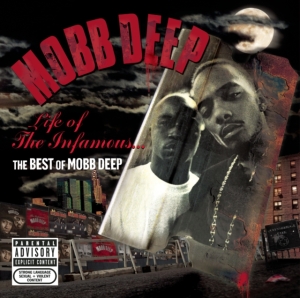 Mobb Deep - Life Of The Infamous: The Best Of Mobb Deep in the group OTHER / Övrigt /  at Bengans Skivbutik AB (4002918)