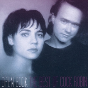 Cock Robin - Open Book - The Best Of... in the group OTHER / Övrigt / at Bengans Skivbutik AB (4003184)
