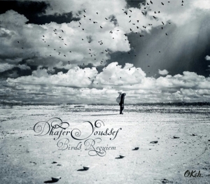 Youssef Dhafer - Birds Requiem in the group OTHER / Övrigt /  at Bengans Skivbutik AB (4003451)