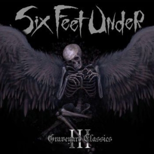 Six Feet Under - Graveyard Classics 3 in the group CD / Hårdrock/ Heavy metal at Bengans Skivbutik AB (4003645)