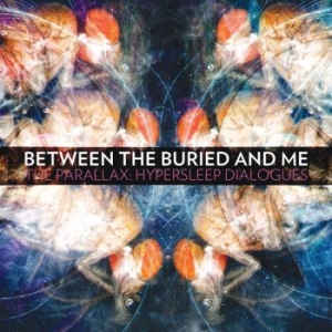 Between The Buried And Me - The Parallex: Hypersleep Dialo in the group CD / Hårdrock/ Heavy metal at Bengans Skivbutik AB (4003665)