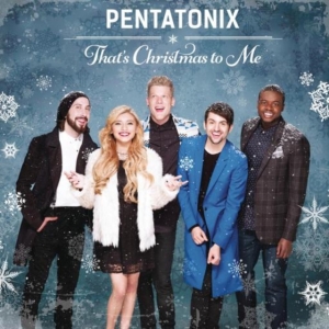 Pentatonix - That's Christmas To Me in the group OTHER / Övrigt /  at Bengans Skivbutik AB (4005261)