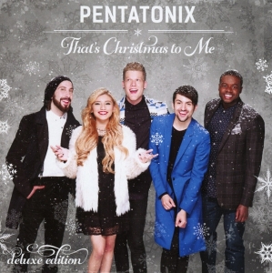 Pentatonix - That's Christmas To Me (Deluxe Edition) in the group OTHER / Övrigt /  at Bengans Skivbutik AB (4005489)