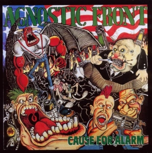 Agnostic Front - Cause For Alarm (Re-Issue) in the group CD / Hårdrock at Bengans Skivbutik AB (4005568)