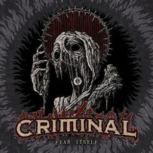 Criminal - Fear Itself in the group CD / Hårdrock/ Heavy metal at Bengans Skivbutik AB (4005701)