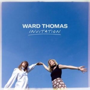 Ward Thomas - Invitation in the group CD / New releases / Country at Bengans Skivbutik AB (4005990)