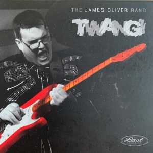 James Oliver Band - Twang in the group OTHER / Övrigt /  at Bengans Skivbutik AB (4006356)
