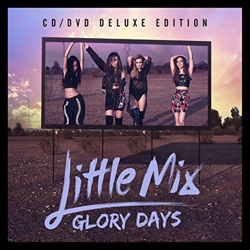 Little Mix - Glory Days (Cd/Dvd Deluxe Edition) in the group CD / Pop at Bengans Skivbutik AB (4006456)