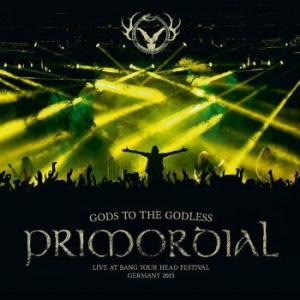 Primordial - Gods To The Godless (Live At B in the group CD / Hårdrock/ Heavy metal at Bengans Skivbutik AB (4006459)