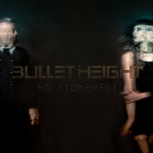 Bullet Height - No Atonement in the group OTHER / Övrigt /  at Bengans Skivbutik AB (4006577)