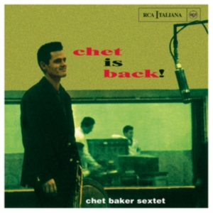 Baker Chet - Chet Is Back! in the group OTHER / Övrigt /  at Bengans Skivbutik AB (4006772)
