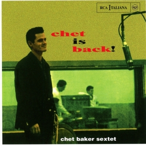 Baker Chet - Chet Is Back! in the group OTHER / Övrigt / at Bengans Skivbutik AB (4006772)